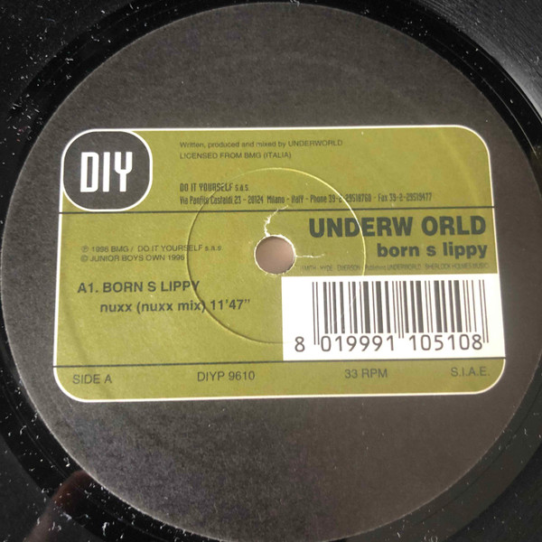 Underworld - Born Slippy | Do It Yourself (DIYP 9610) - 2