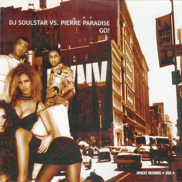 DJ Soulstar Vs. Pierre Paradise - Go! | Upbeat Records USA (upus012) - main DJ Soulstar Vs. Pierre Paradise - Go! | Upbeat Records USA (upus012) - main
