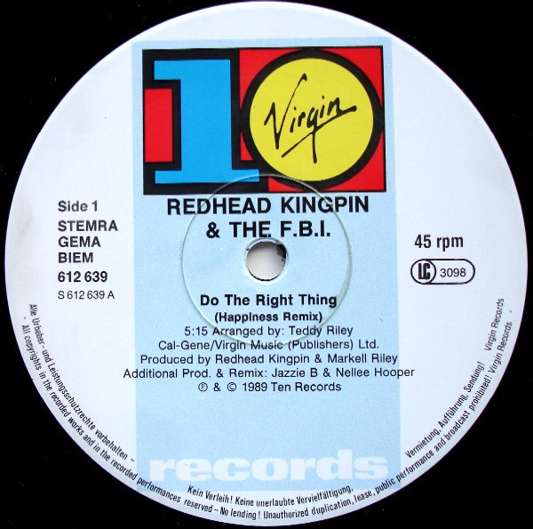Redhead Kingpin And The FBI - Do The Right Thing (The Happiness Remix) | 10 Records (612 639) - 3
