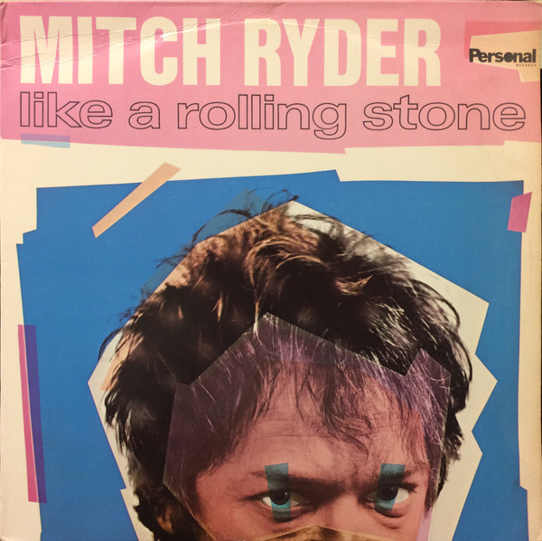 Mitch Ryder - Like A Rolling Stone | Personal Records (P49820)