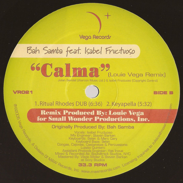 Bah Samba Feat. Isabel Fructuoso - Calma (Louie Vega Remix) | Vega Records (VR021) - 2 Bah Samba Feat. Isabel Fructuoso - Calma (Louie Vega Remix) | Vega Records (VR021) - 2