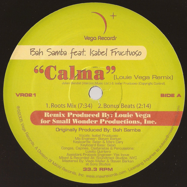Bah Samba Feat. Isabel Fructuoso - Calma (Louie Vega Remix) | Vega Records (VR021) - main Bah Samba Feat. Isabel Fructuoso - Calma (Louie Vega Remix) | Vega Records (VR021) - main