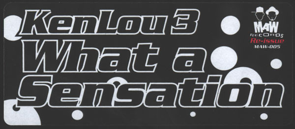 Kenlou - What A Sensation | MAW Records (MAW-005) - 3