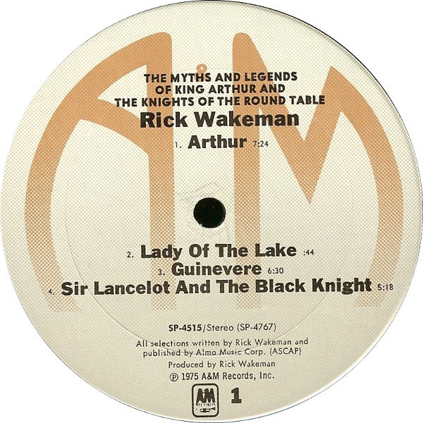 Rick Wakeman - The Myths And Legends Of King Arthur And The Knights Of The Round Table | A&M Records (SP-4515) - 4