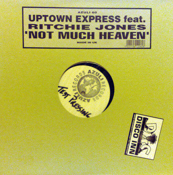 Uptown Express Feat. Richie Jones - Not Much Heaven | Azuli Records (AZNY 60) - main Uptown Express Feat. Richie Jones - Not Much Heaven | Azuli Records (AZNY 60) - main