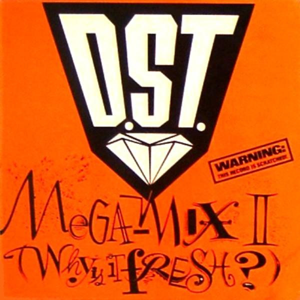 D.ST. - Megamix II: Why Is It Fresh? | Celluloid (CEL 173)