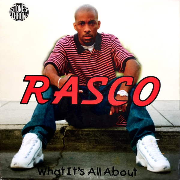 Rasco - What It's All About | Stones Throw Records (STH2011) - main Rasco - What It's All About | Stones Throw Records (STH2011) - main