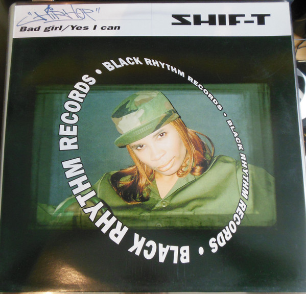 Shif-T - Bad Girl / Yes I Can | Black Rhythm Records (BRRHH001)