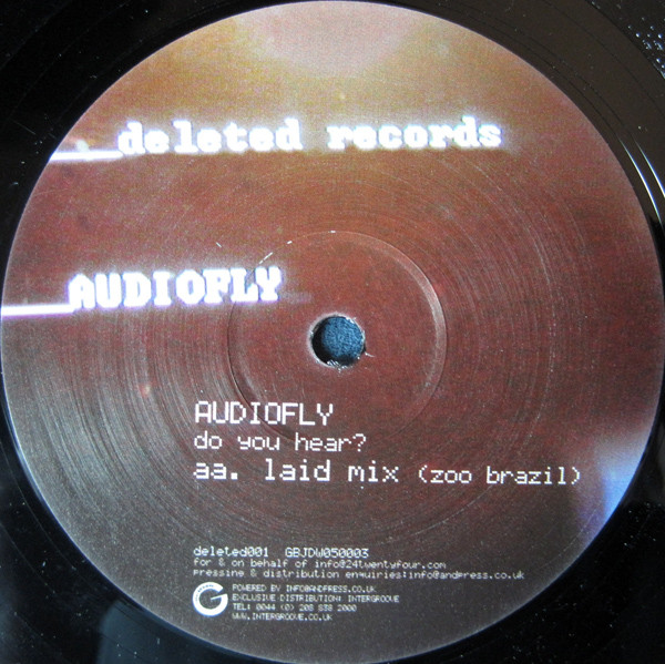 Audiofly - Do You Hear? | Deleted Records (deleted001) - 4 Audiofly - Do You Hear? | Deleted Records (deleted001) - 4