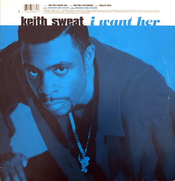 Keith Sweat - I Want Her | Elektra (E3887T)