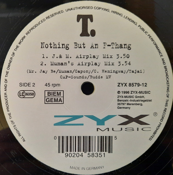 T. - Nothing But An F-Thang | ZYX Music (ZYX 8579-12) - 2