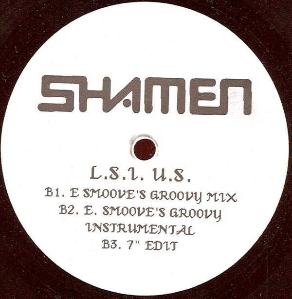 The Shamen - L.S.I. (U.S.) | One Little Indian (68TP 12X) - 2