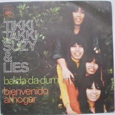 Tikki Takki Suzy & Lies - Ba Da Da Dum / Bienvenido Al Hogar | CBS (CBS 5158) - main Tikki Takki Suzy & Lies - Ba Da Da Dum / Bienvenido Al Hogar | CBS (CBS 5158) - main