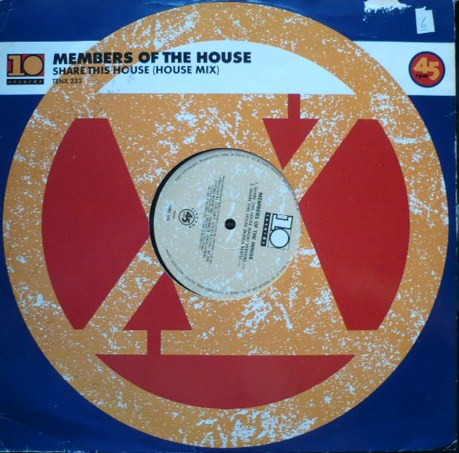 Members Of The House - Share This House | 10 Records (TENX 233)
