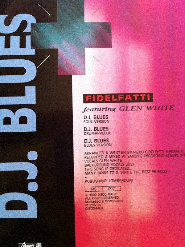 Fidelfatti Feat. Glen White - D.J. Blues | Magic Service (MS 007) - 3 Fidelfatti Feat. Glen White - D.J. Blues | Magic Service (MS 007) - 3