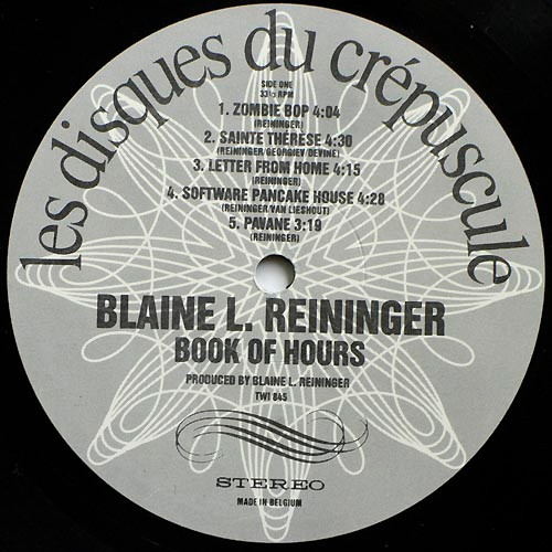 Blaine L. Reininger - Book Of Hours | Les Disques Du Crépuscule (TWI 845) - 3