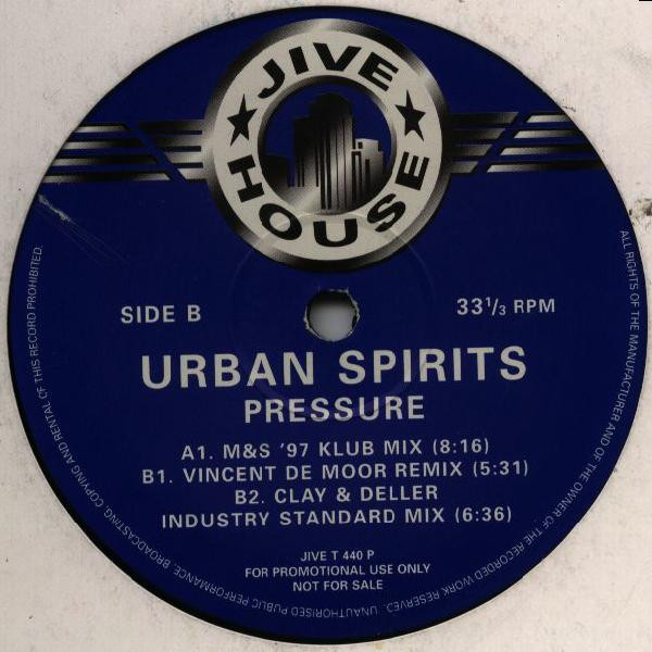 Urban Spirits - Pressure | Jive House (JIVE T 440 P)