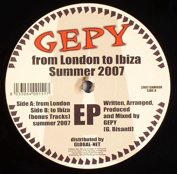 Gepy - From London To Ibiza Summer 2007 | Global Net S.r.l. (GNM-008) - main Gepy - From London To Ibiza Summer 2007 | Global Net S.r.l. (GNM-008) - main