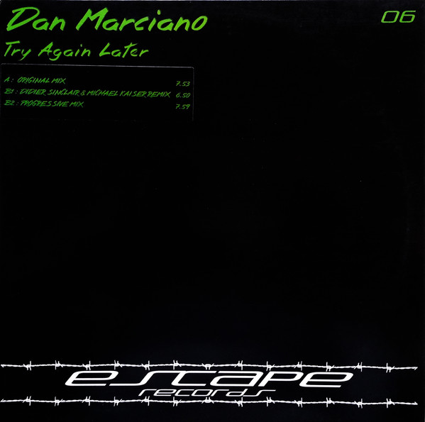 Dan Marciano - Try Again Later | Escape Records (ESC 006)