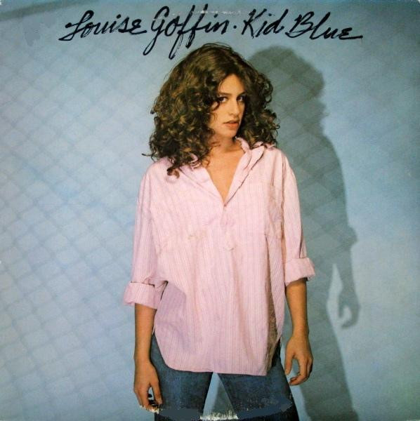 Louise Goffin - Kid Blue | Asylum Records (Q6E-203)