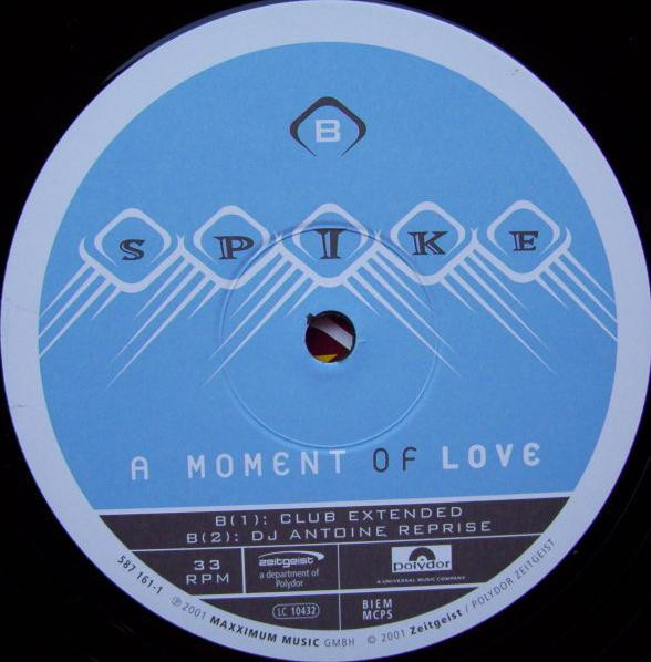 Spike - A Moment Of Love | Zeitgeist (587 160-1) - 5 Spike - A Moment Of Love | Zeitgeist (587 160-1) - 5