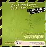 Zoo Brazil - Big City Nights | Deleted Records (DELETED 003) - 2