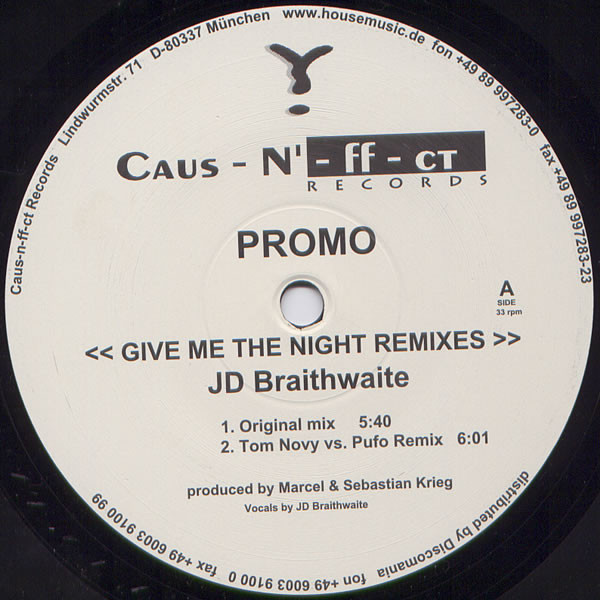 J.D. Braithwaite - Give Me The Night (Remixes) | Caus-N'-ff-ct (CNF 010R) - main J.D. Braithwaite - Give Me The Night (Remixes) | Caus-N'-ff-ct (CNF 010R) - main