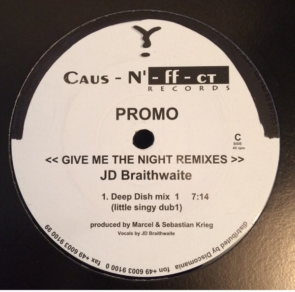 J.D. Braithwaite - Give Me The Night (Remixes) | Caus-N'-ff-ct (CNF 010R) - 4 J.D. Braithwaite - Give Me The Night (Remixes) | Caus-N'-ff-ct (CNF 010R) - 4