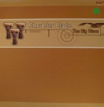 Shoulder Blade - The Big Wave | Bit Progressive Music (71-683)
