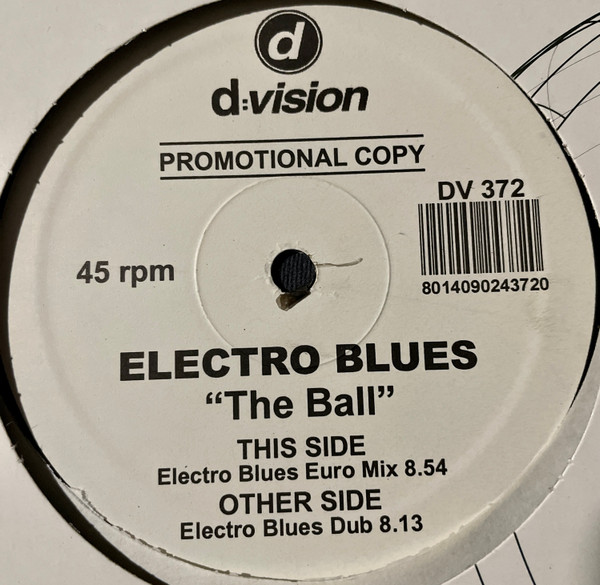 Electro Blues - The Ball | D:vision Records (DV 372) - 2