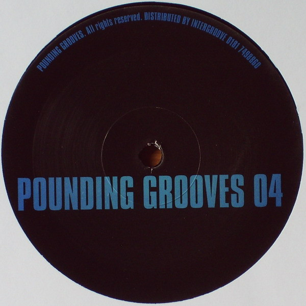 Pounding Grooves - Pounding Grooves 04 | Pounding Grooves (PGV 04)