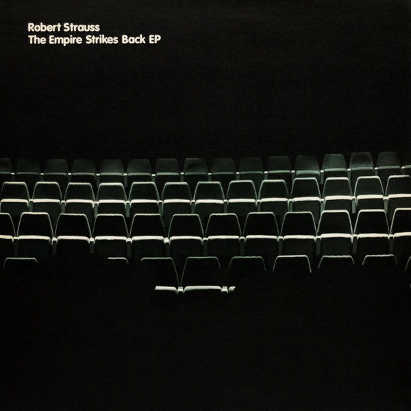 Robert Strauss - The Empire Strikes Back EP | Freerange Records (FR057)