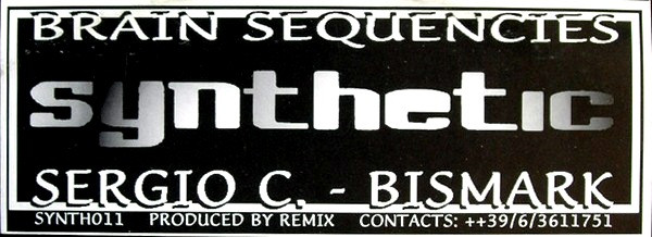 Sergio C. & Bismark - Brain Sequences | Synthetic (SYNTH 011) - 5 Sergio C. & Bismark - Brain Sequences | Synthetic (SYNTH 011) - 5