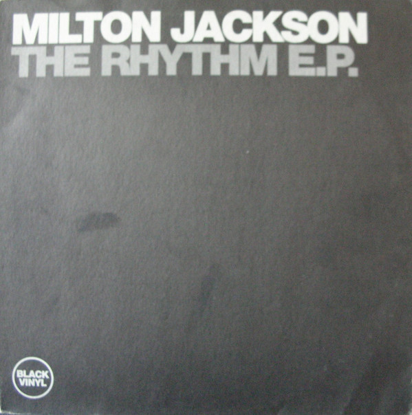 Milton Jackson - The Rhythm E.P. | Black Vinyl Records (BVR12033) - main