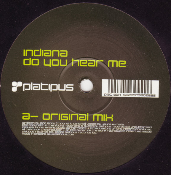 Indiana - Do You Hear Me | Platipus (plat 92x) - 2