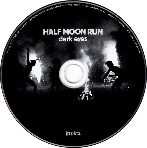 Half Moon Run - Dark Eyes | Indica Records (INDCD126) - 4