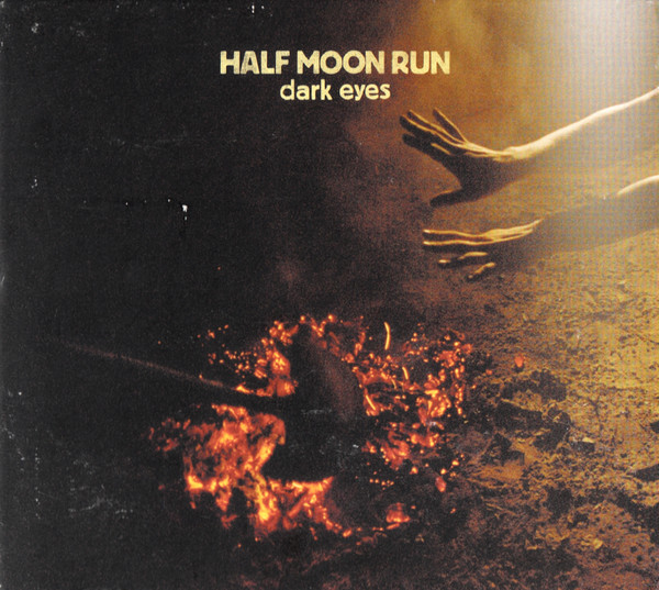Half Moon Run - Dark Eyes | Indica Records (INDCD126) - main