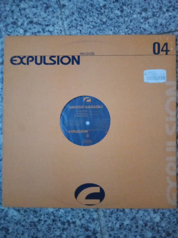 Groove Gangstaz - My Arrival | Expulsion Records (EXP 004) - 3 Groove Gangstaz - My Arrival | Expulsion Records (EXP 004) - 3
