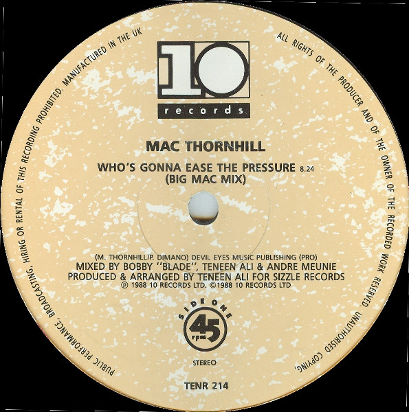 Mac Thornhill - Who's Gonna Ease The Pressure (Big Mac Mix) | 10 Records (TENR 214) - 3