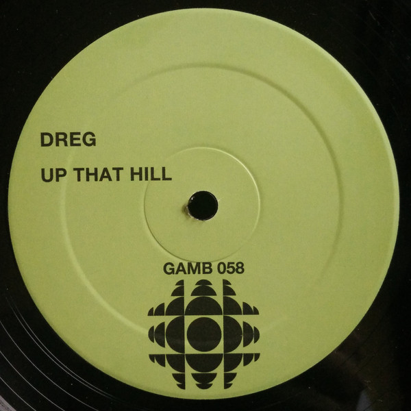 Dreg - Up That Hill | Global AMBition (Gamb 058-6)