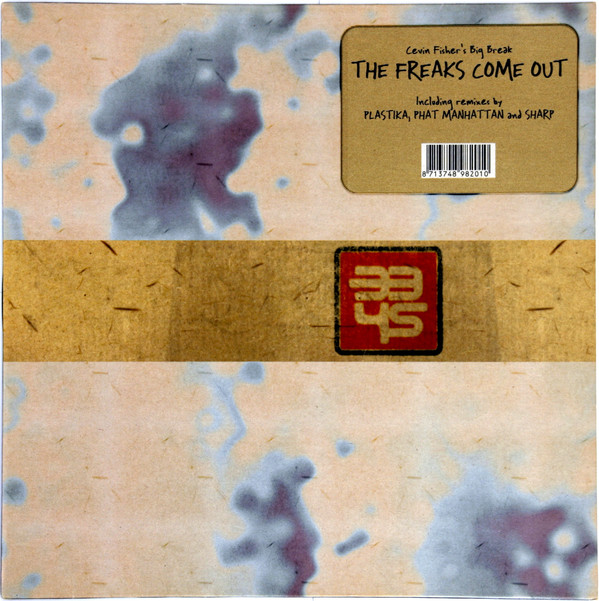 Cevin Fisher's Big Freak - The Freaks Come Out | 3345 Recordings (334503)