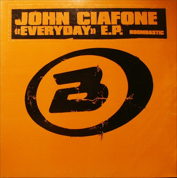 John Ciafone - Everyday E.P. | Boombastic (BOOM 10)