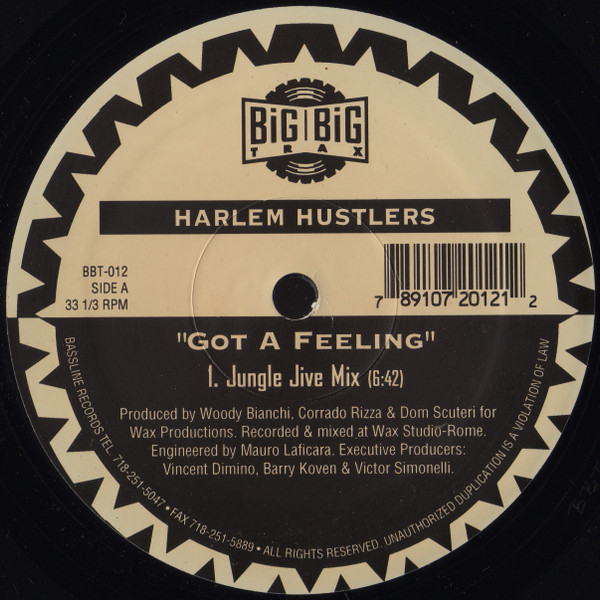 Harlem Hustlers - Got A Feeling / Get On Down | Big Big Trax (BBT-012) - main
