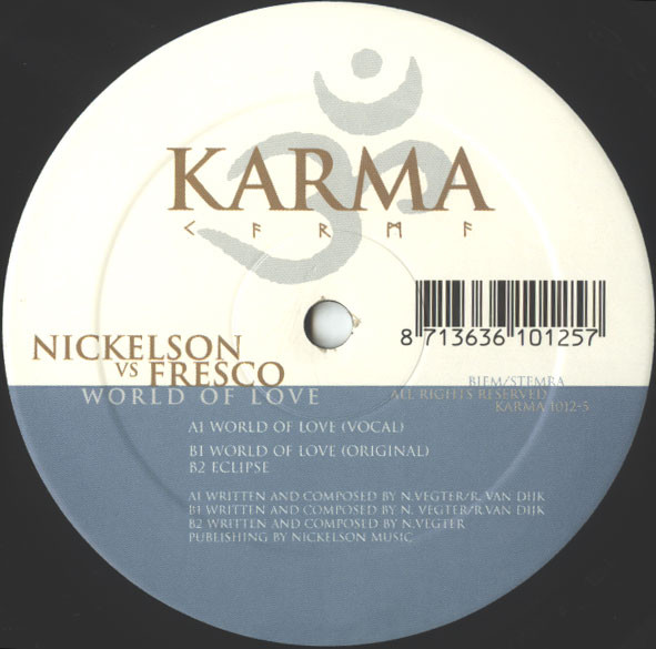 Nickelson vs. Fresco - World Of Love | Karma (KARMA 1012-5) - main Nickelson vs. Fresco - World Of Love | Karma (KARMA 1012-5) - main