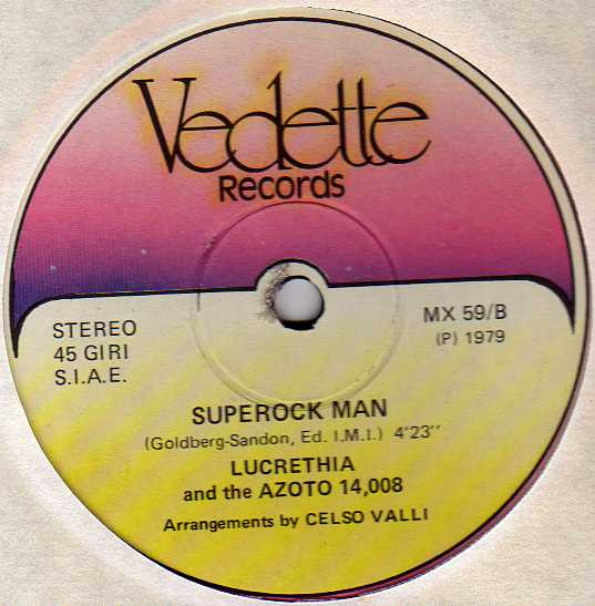Lucrethia And The Azoto 14,008 - It's The Way / Superock Man | Vedette Records (MX 59) - 2