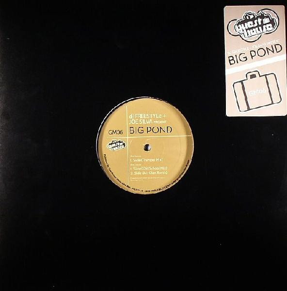 DJ Freestyle + Joe Silva Present Big Pond - Slide | Guesthouse Music (GM06) - 2 DJ Freestyle + Joe Silva Present Big Pond - Slide | Guesthouse Music (GM06) - 2