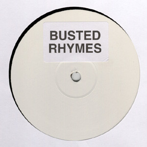 Busta Rhymes - Busted Rhymes | Not On Label (Busta Rhymes) (BUSTED001) - main Busta Rhymes - Busted Rhymes | Not On Label (Busta Rhymes) (BUSTED001) - main