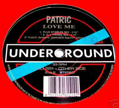 Patric - Love Me | Underground (UND 551)