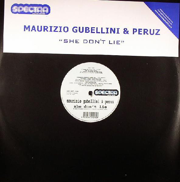 Maurizio Gubellini & Peruz - She Don't Lie | Spectra Records (SPC 037)