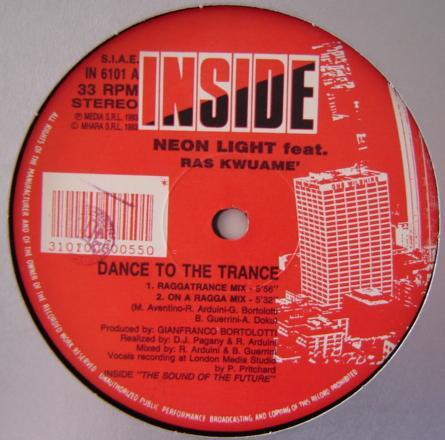 Neon Light Featuring Ras Kwuame - Dance To The Trance | Inside (IN 6101)